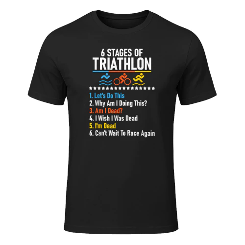 6 Stages of Triathlon - Athlete Running Swimming Bicycling T-Shirt