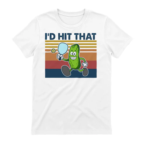 I'D HIT THAT tshirt