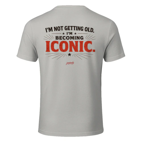 I'm Not Getting Old I'm Becoming Iconic Vintage Funny Birthday T-Shirt for Men 