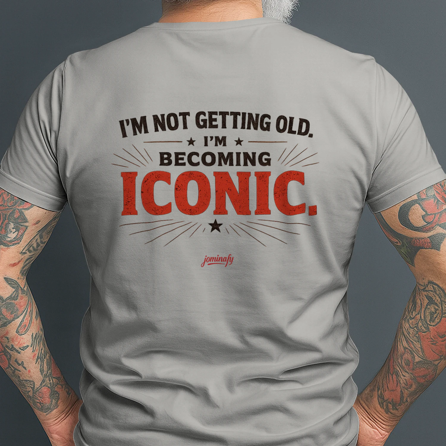 I'm Not Getting Old I'm Becoming Iconic | Vintage Funny Birthday T-Shirt for Men |JOMINAFY®