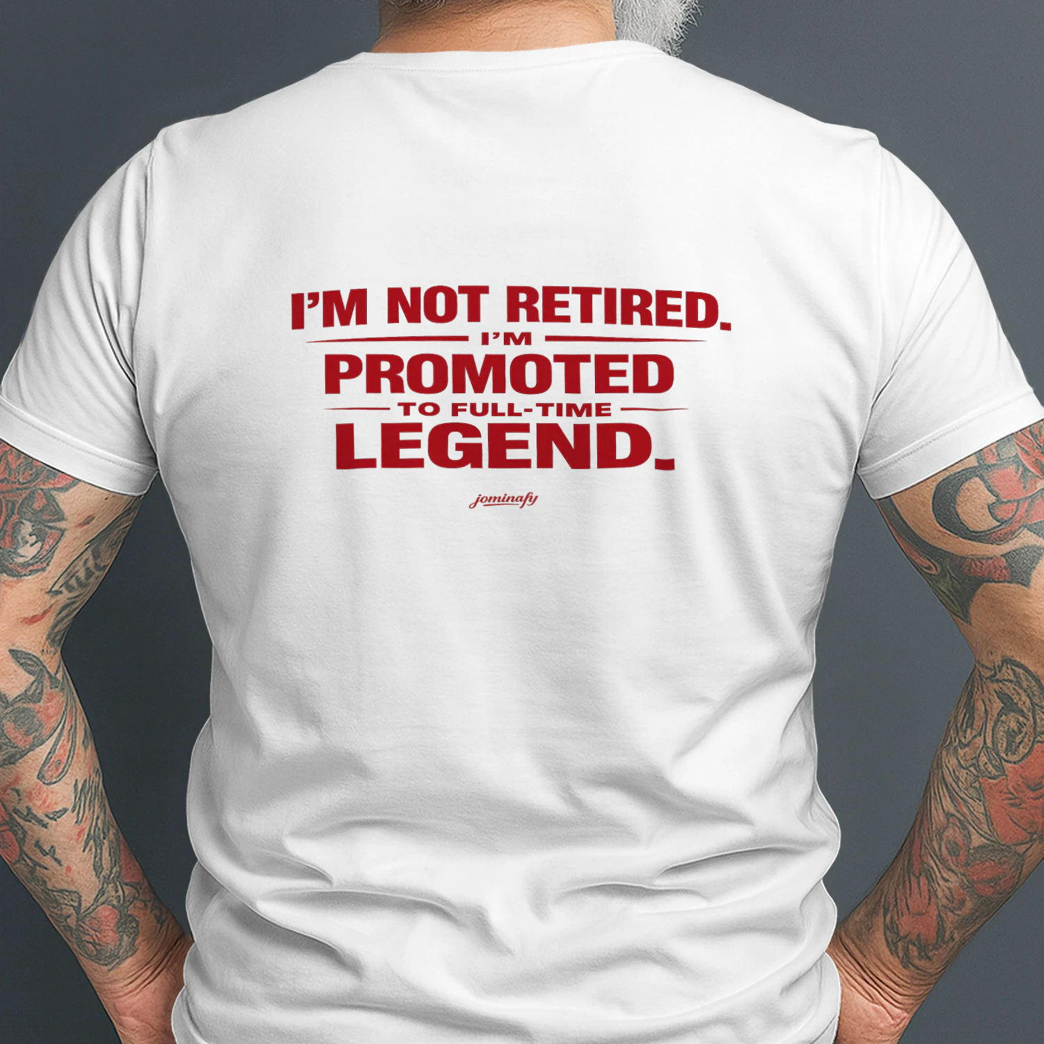 Retired, Promoted to Full-Time Legend T-Shirt – Funny Retirement Gift for Men & Women |JOMINAFY®