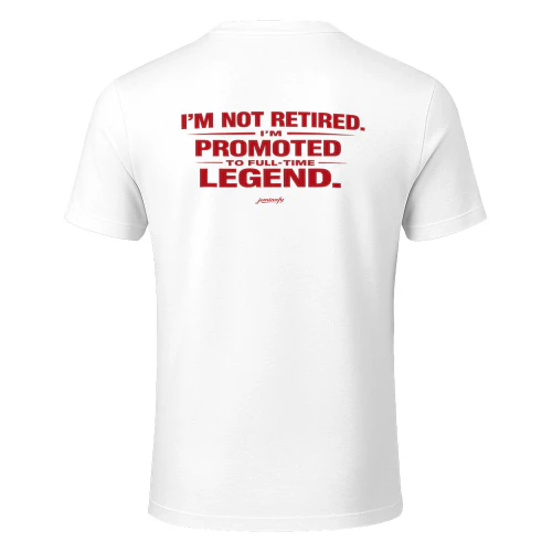 Retired, Promoted to Full-Time Legend T-Shirt – Funny Retirement Gift for Men & Women