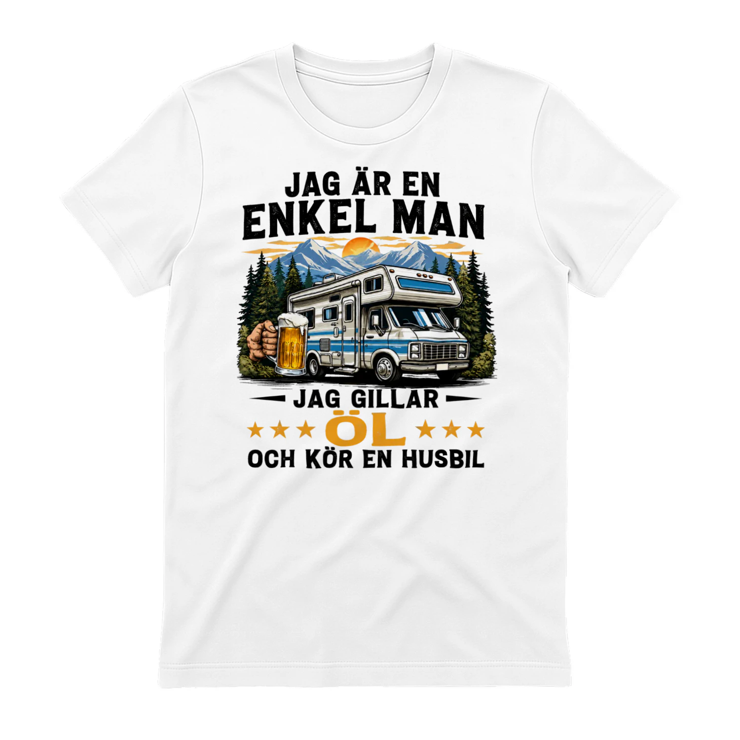 JAG ÄR EN ENKEL MAN JAG GILLAR ÖL OCH KÖR EN HUSBIL