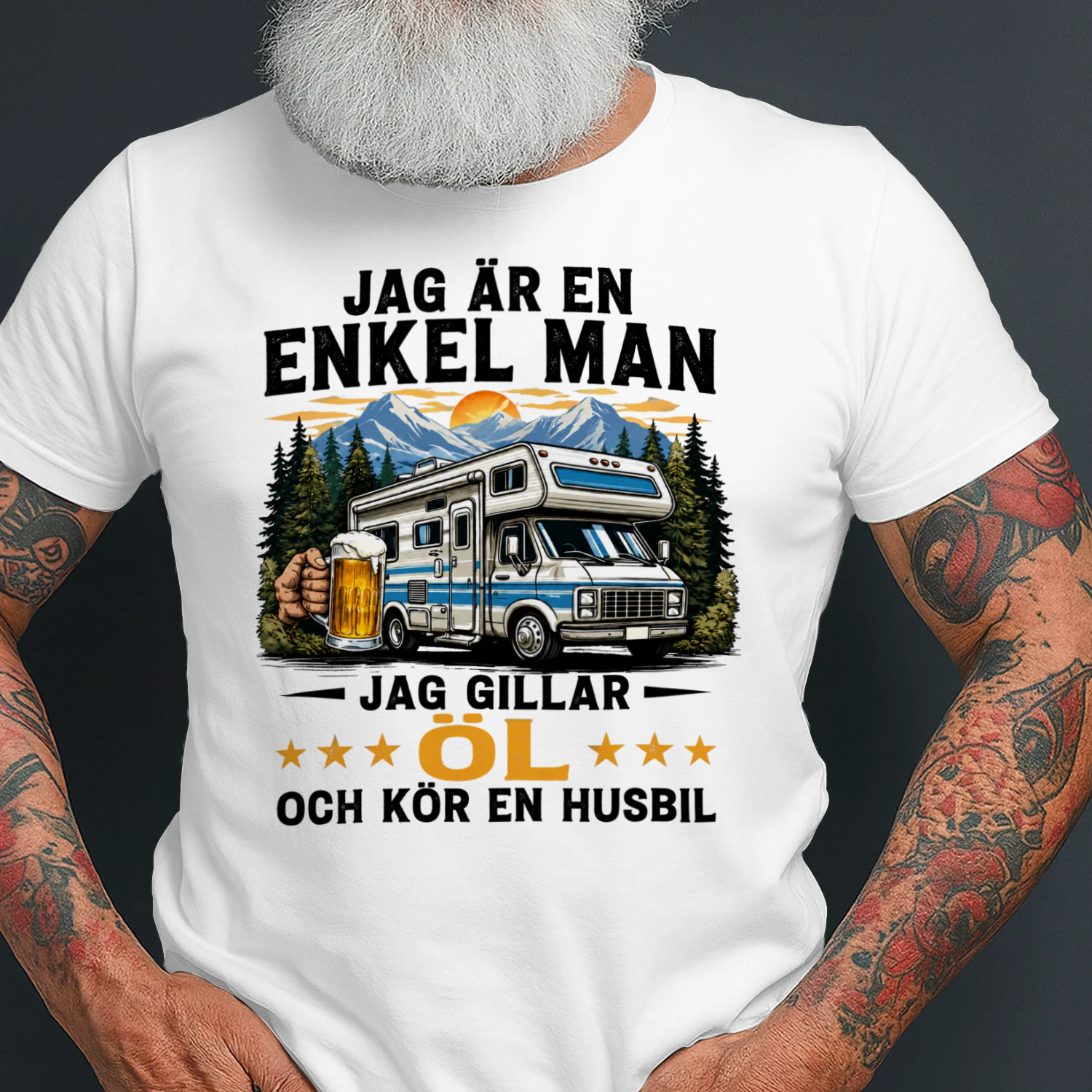 JAG ÄR EN ENKEL MAN JAG GILLAR ÖL OCH KÖR EN HUSBIL
