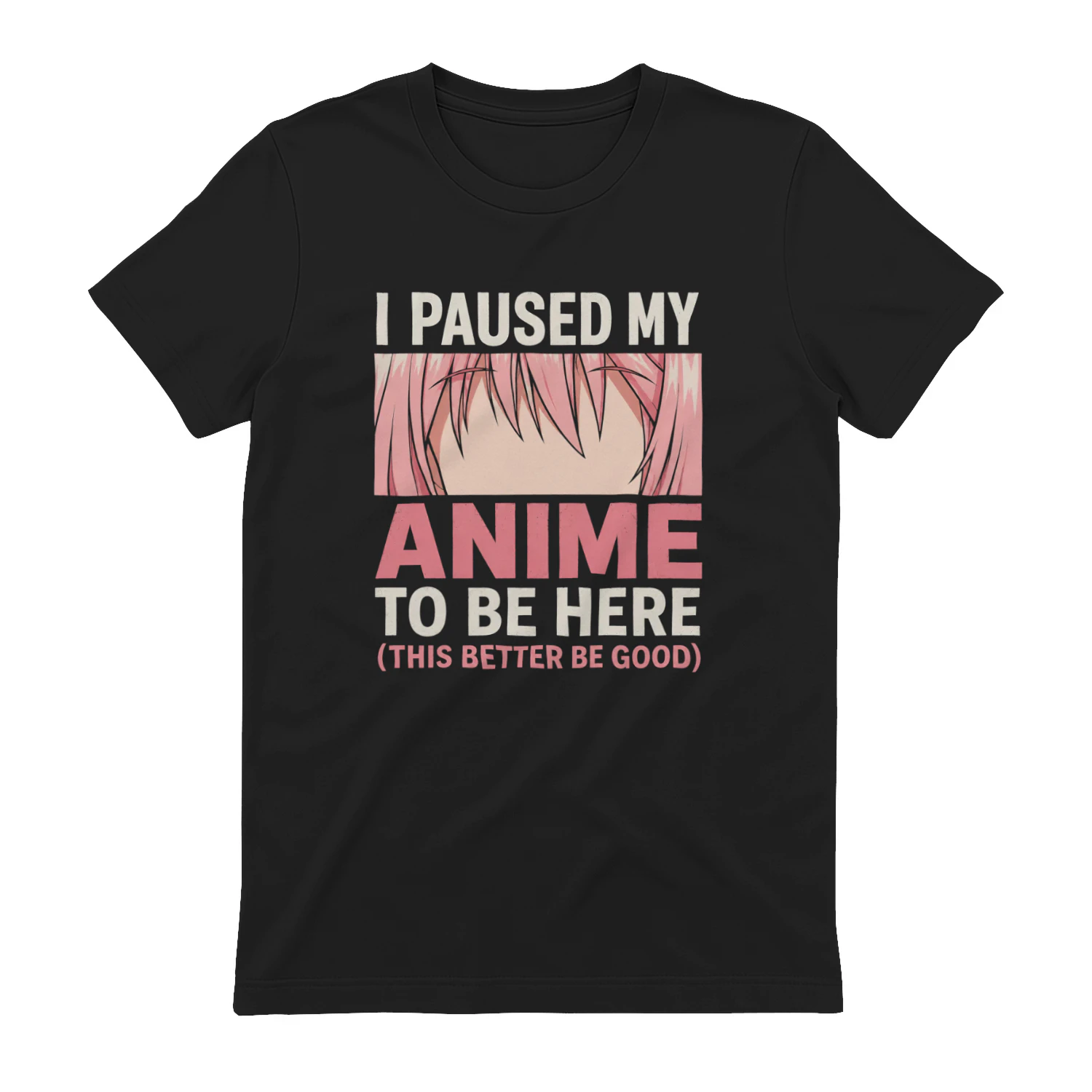 🎌 I Paused My Anime To Be Here Funny Anime Fan T-Shirt – Otaku Graphic Tee for Anime Lovers, Get Yours!