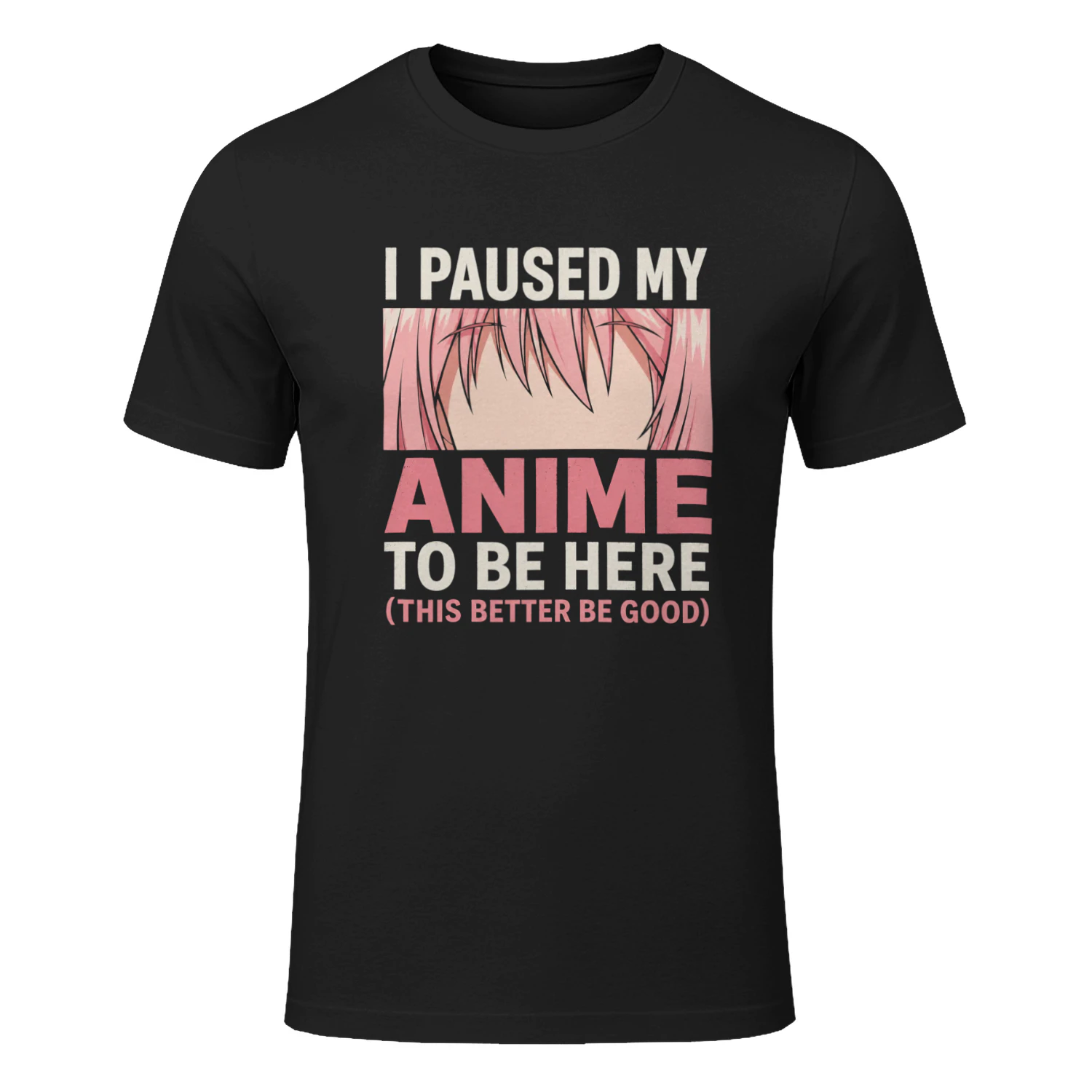 🎌 I Paused My Anime To Be Here Funny Anime Fan T-Shirt – Otaku Graphic Tee for Anime Lovers, Get Yours!