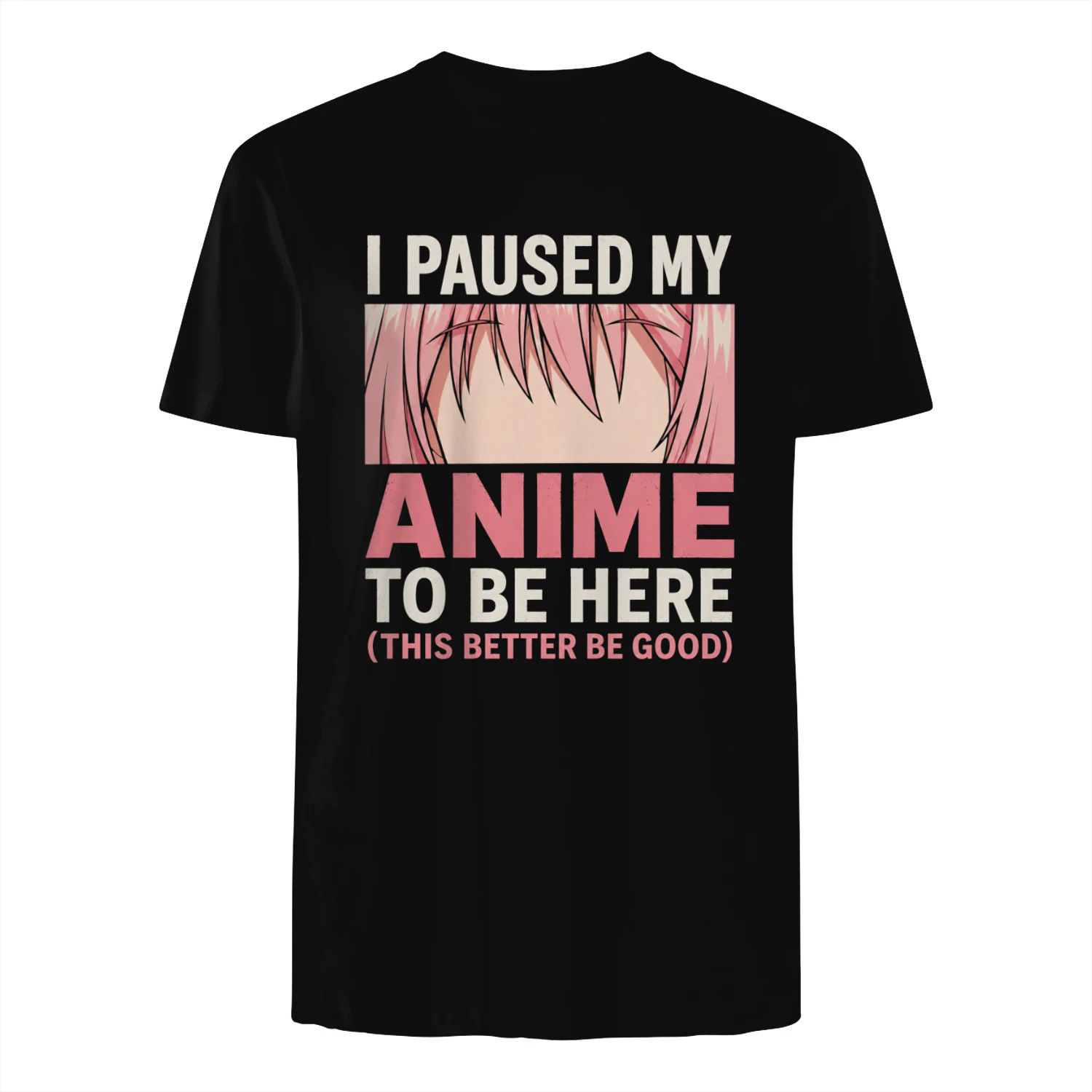 🎌 I Paused My Anime To Be Here Funny Anime Fan T-Shirt – Otaku Graphic Tee for Anime Lovers, Get Yours!