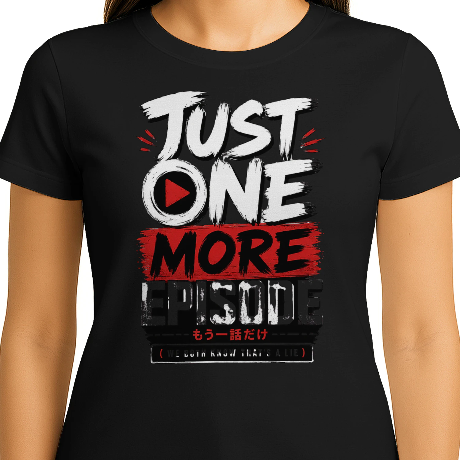 Just One More Episode – Funny Anime Fan Graphic Tee