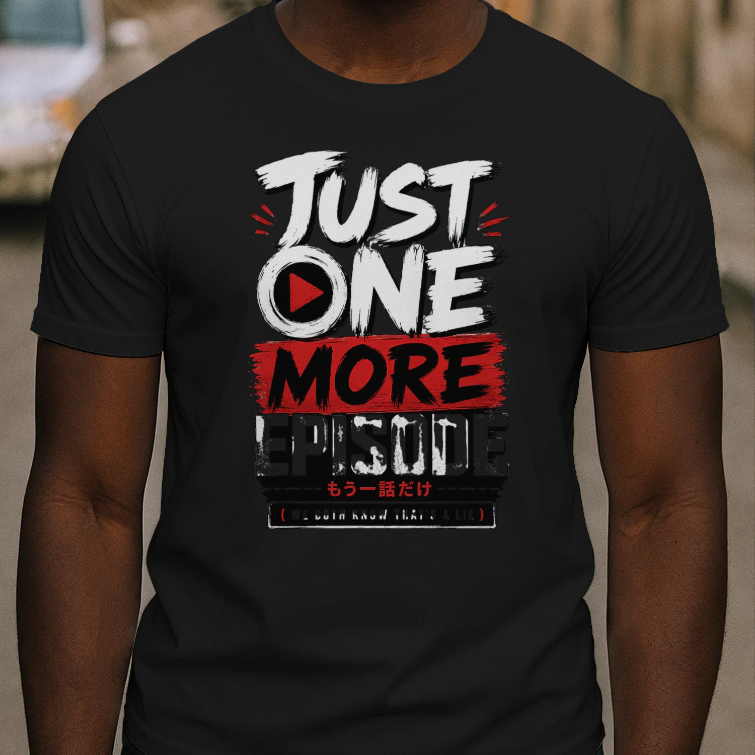 Just One More Episode – Funny Anime Fan Graphic Tee