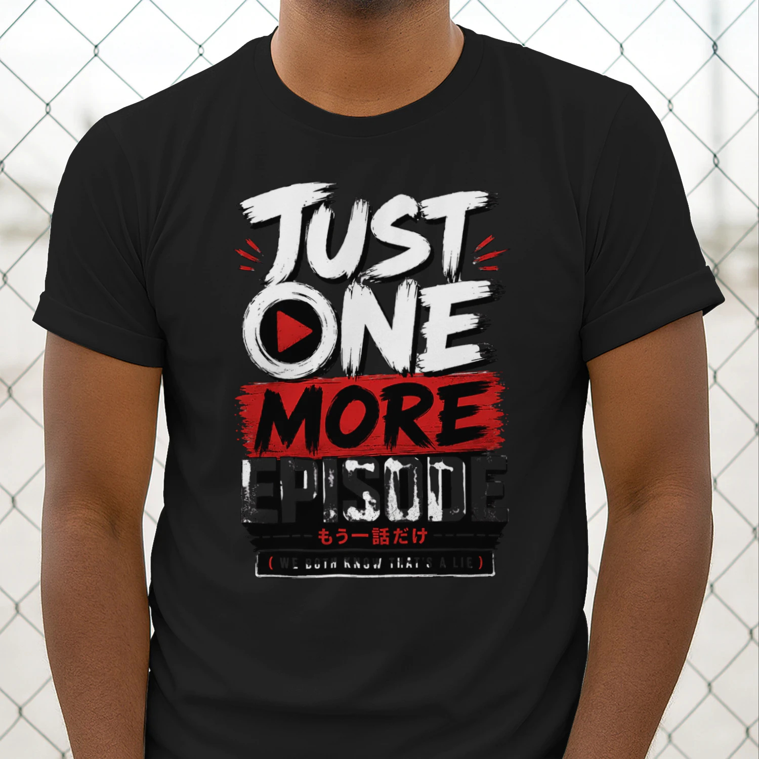 Just One More Episode – Funny Anime Fan Graphic Tee