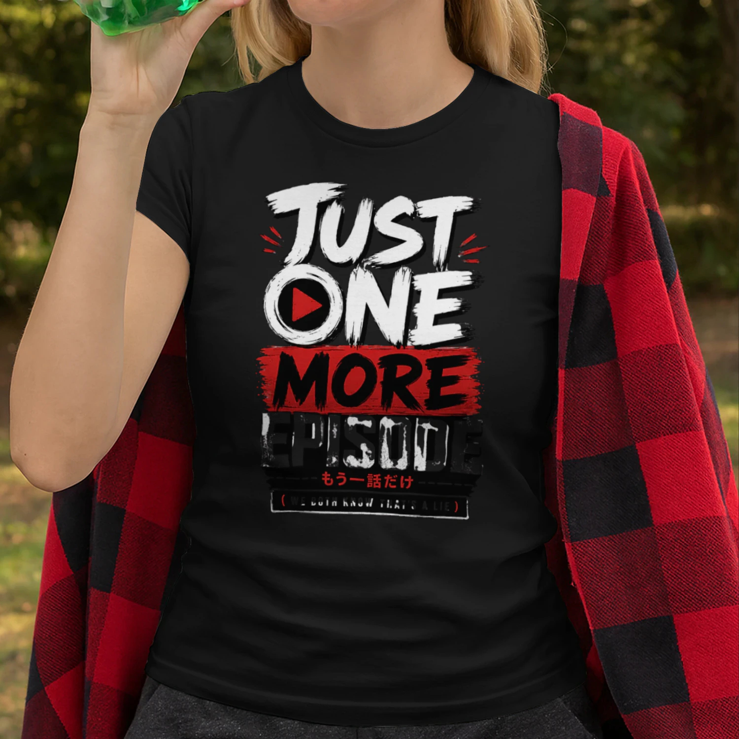Just One More Episode – Funny Anime Fan Graphic Tee