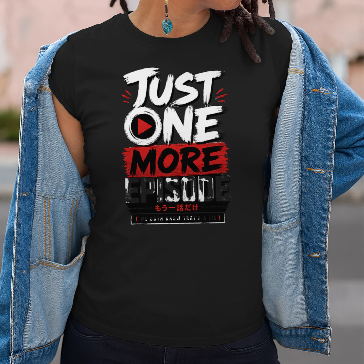 Just One More Episode – Funny Anime Fan Graphic Tee