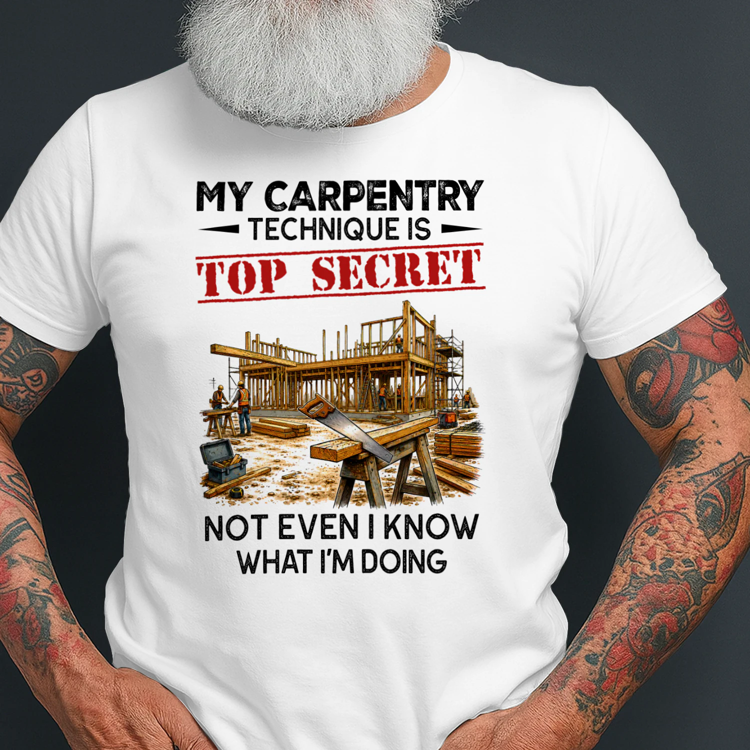 My Carpentry Technique Is Top Secret