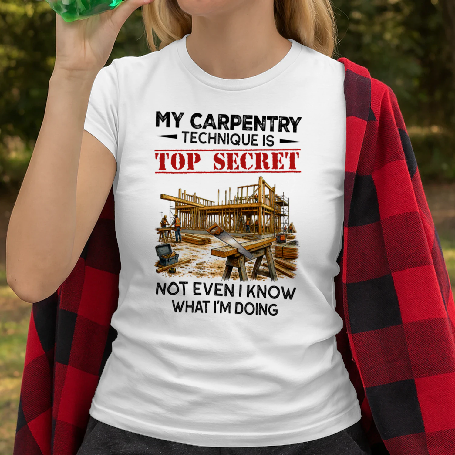 My Carpentry Technique Is Top Secret