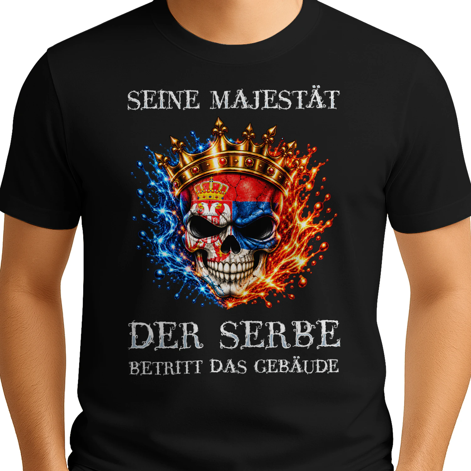 Seine Majestät der Serbe