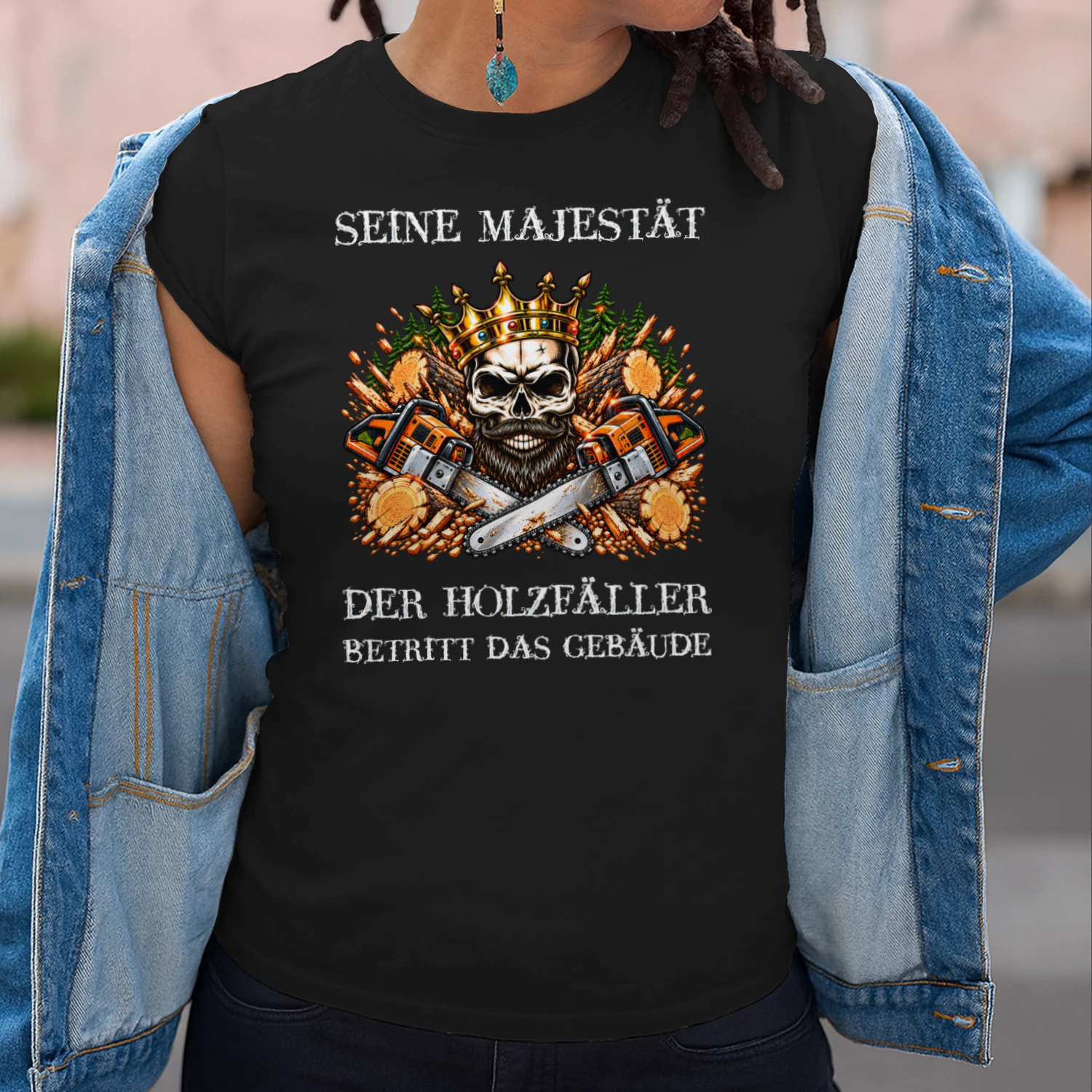 Seine Majestät der Holzfäller