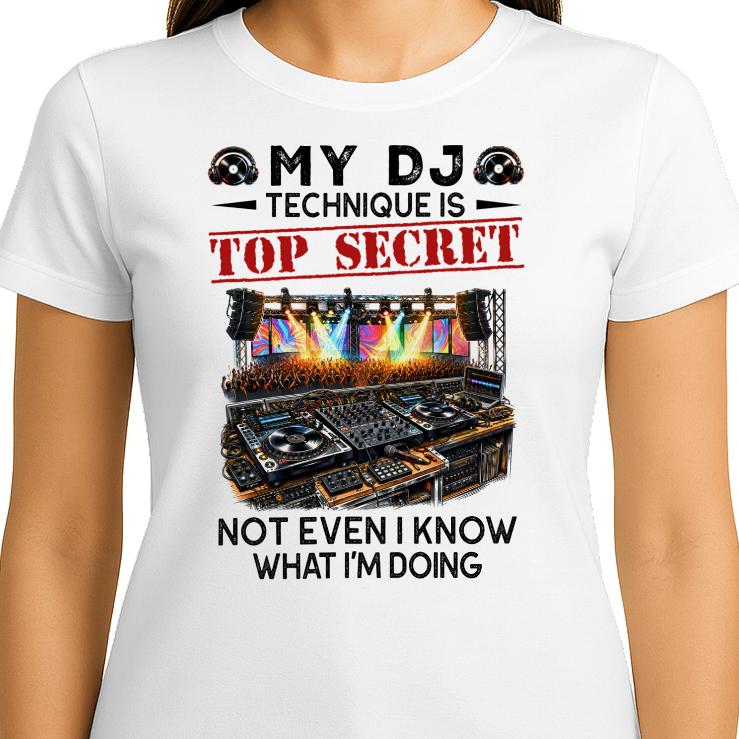 My Dj Technique Is Top Secret