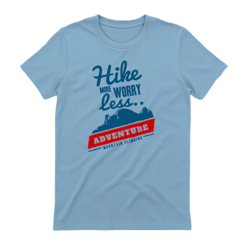 Hike More, Worry Less T-Shirt 