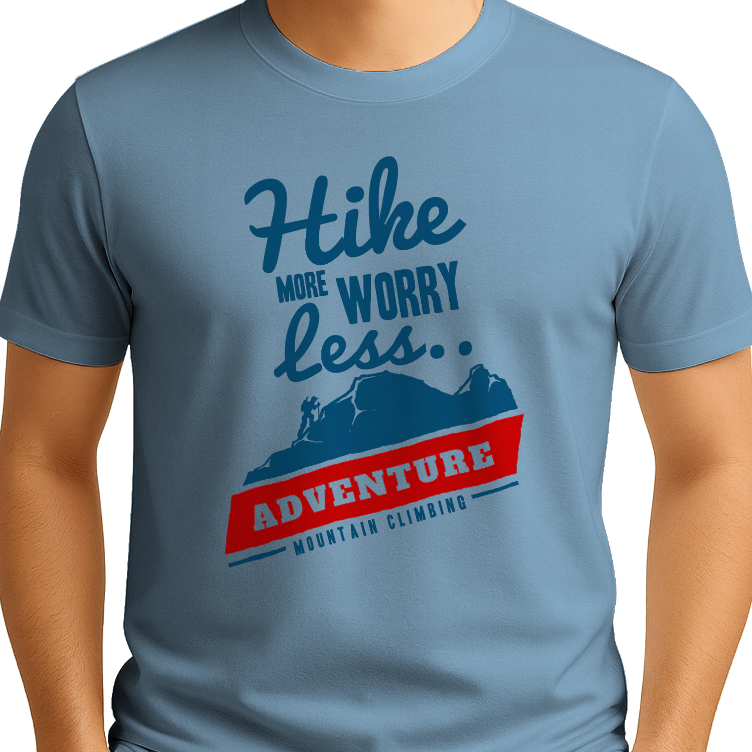 Hike More, Worry Less T-Shirt