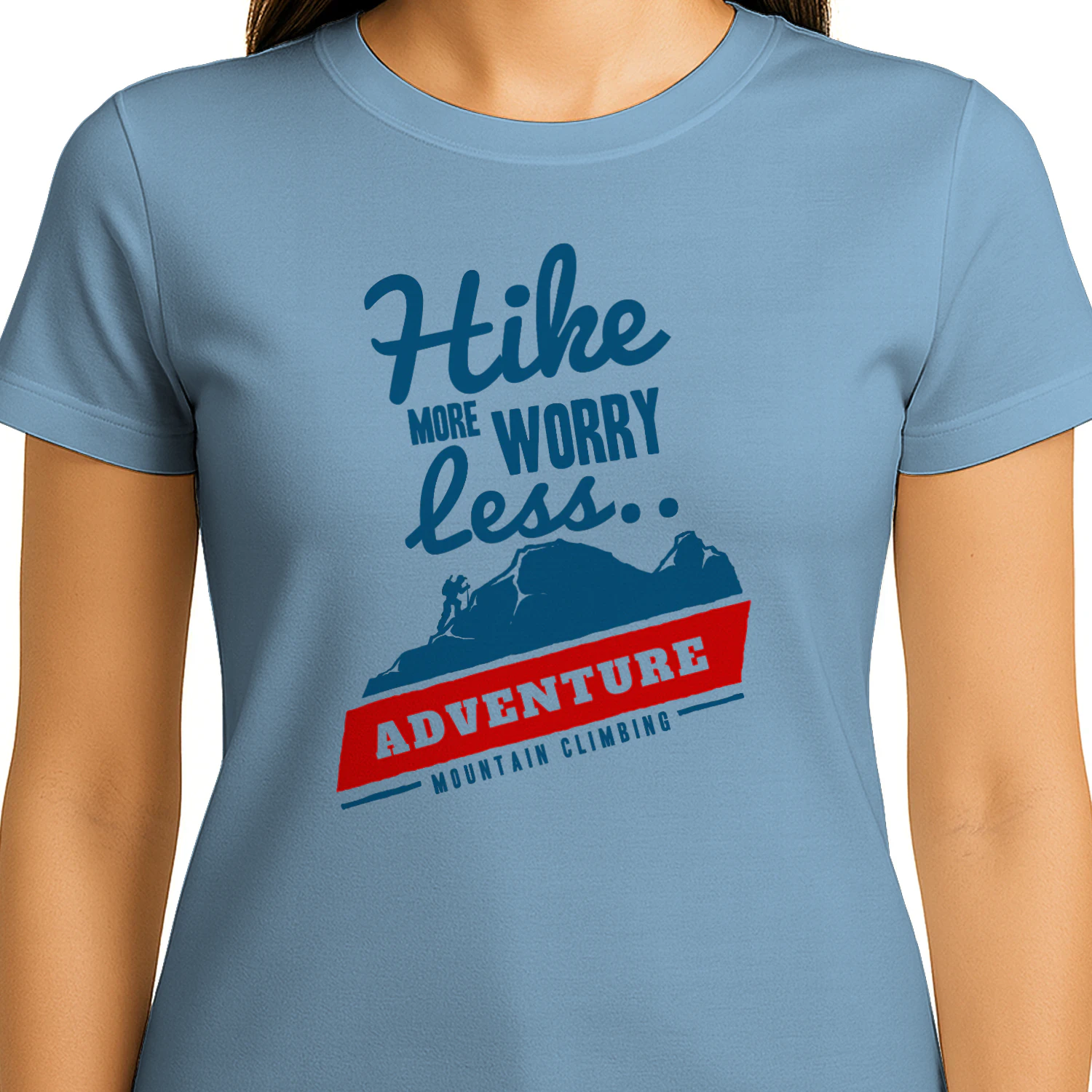 Hike More, Worry Less T-Shirt