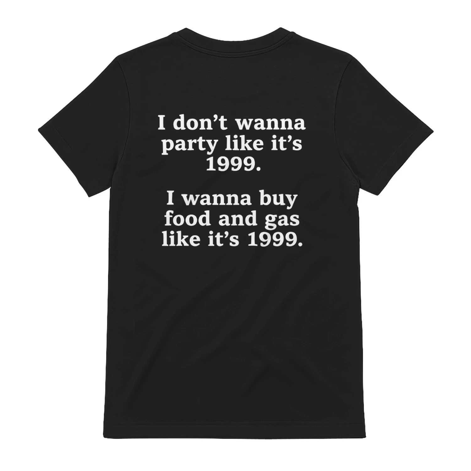I don't wanna party like it's 1999.  I wanna buy food and gas like it's 1999.