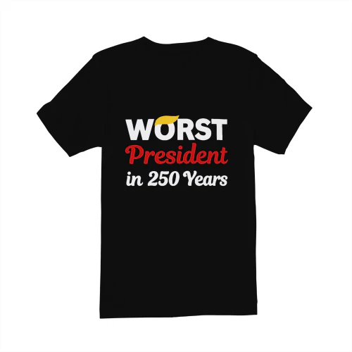 Worst president in 250 years 