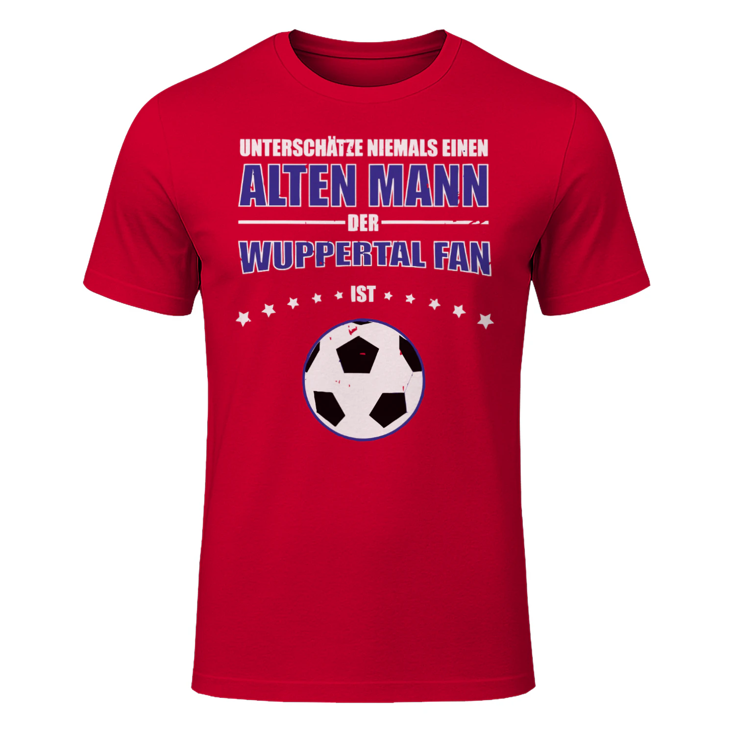 UNTERSCHÄTZE NIEMALS EINEN ALTEN MANN DER WUPPERTAL FAN