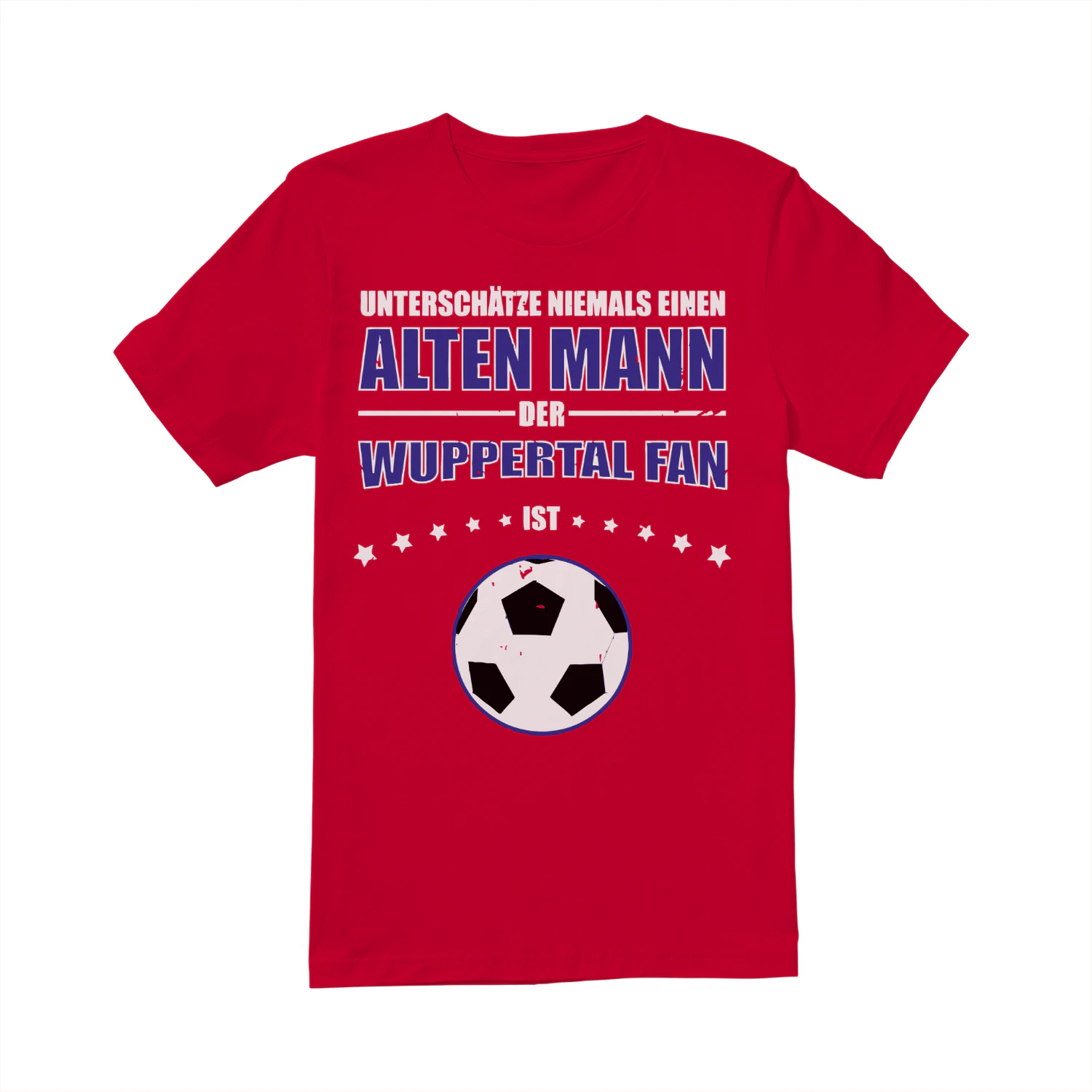 UNTERSCHÄTZE NIEMALS EINEN ALTEN MANN DER WUPPERTAL FAN