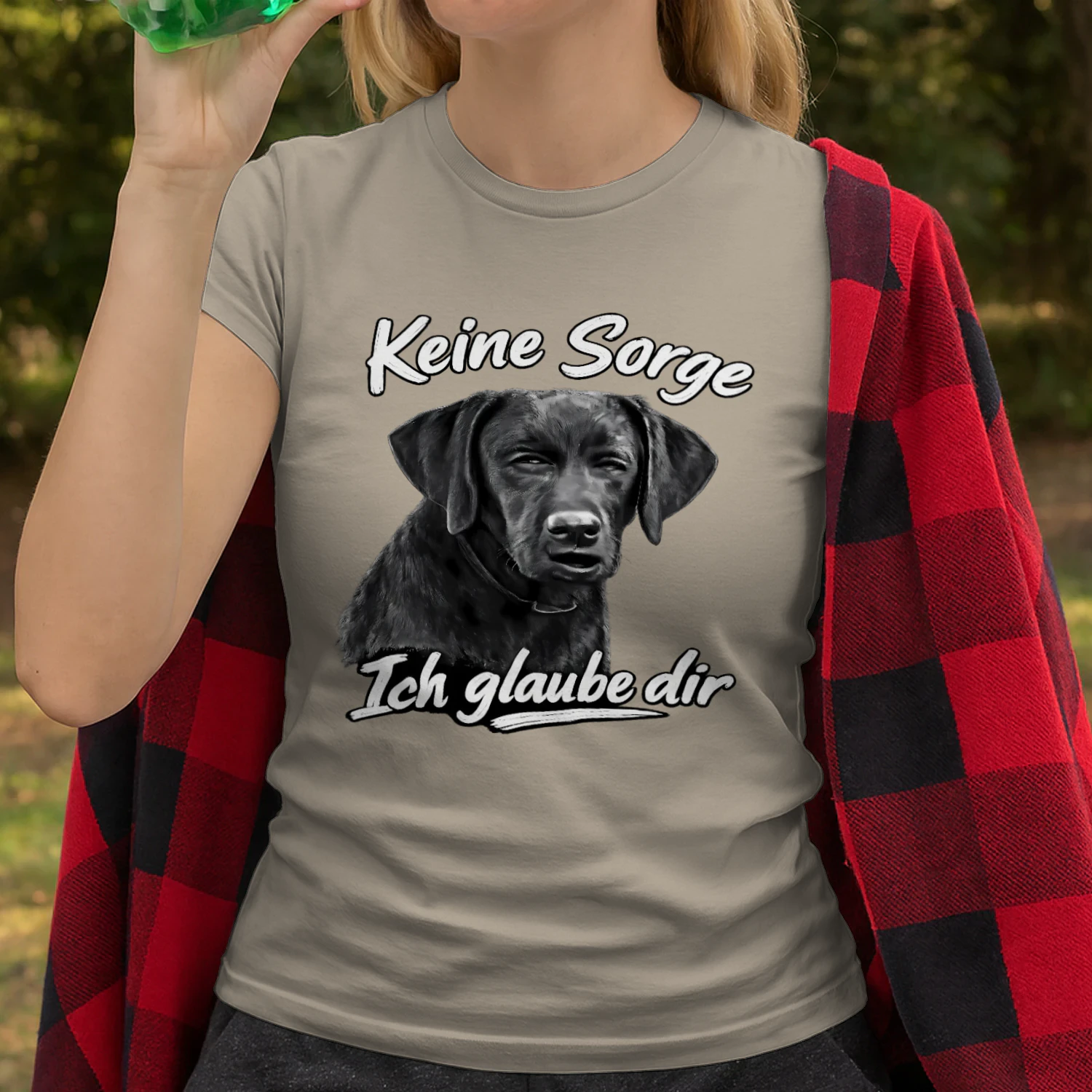 Keine Sorge, Ich Glaube Dir – Lustiges Labrador Retriever Hund Motiv T-Shirt
