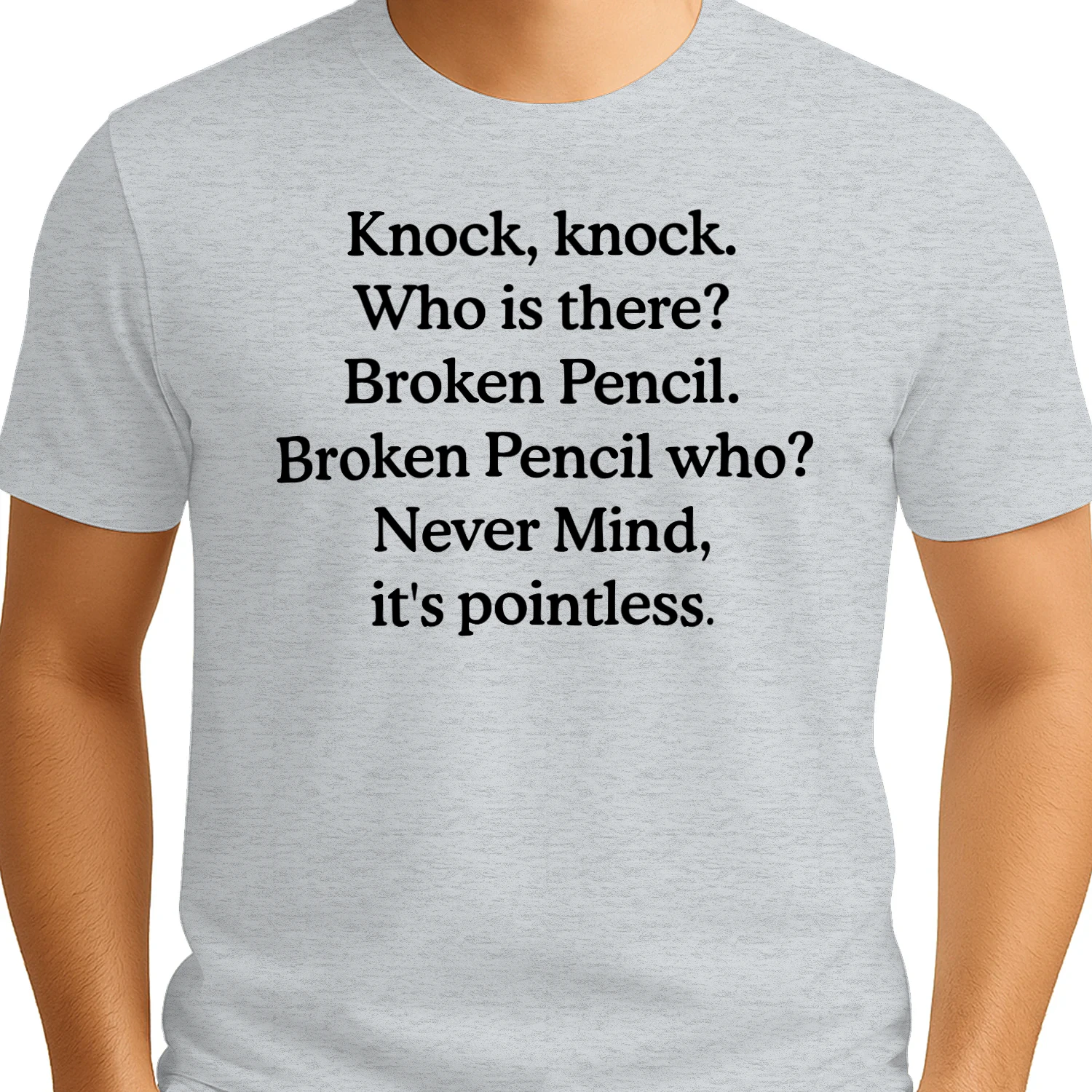 Knock, knock. Who is there? Broken Pencil T-Shirt