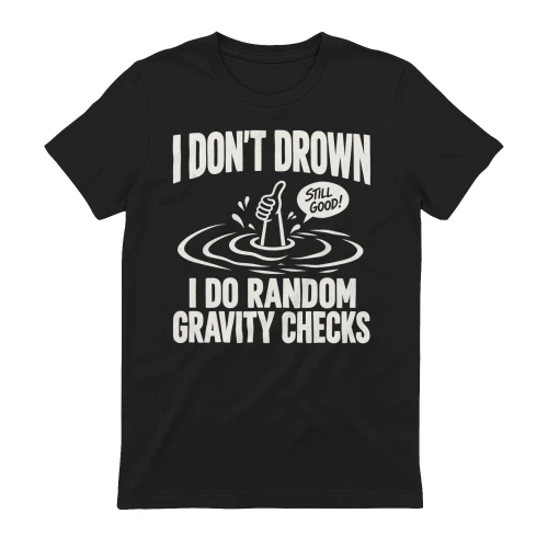 I DON'T DROWN