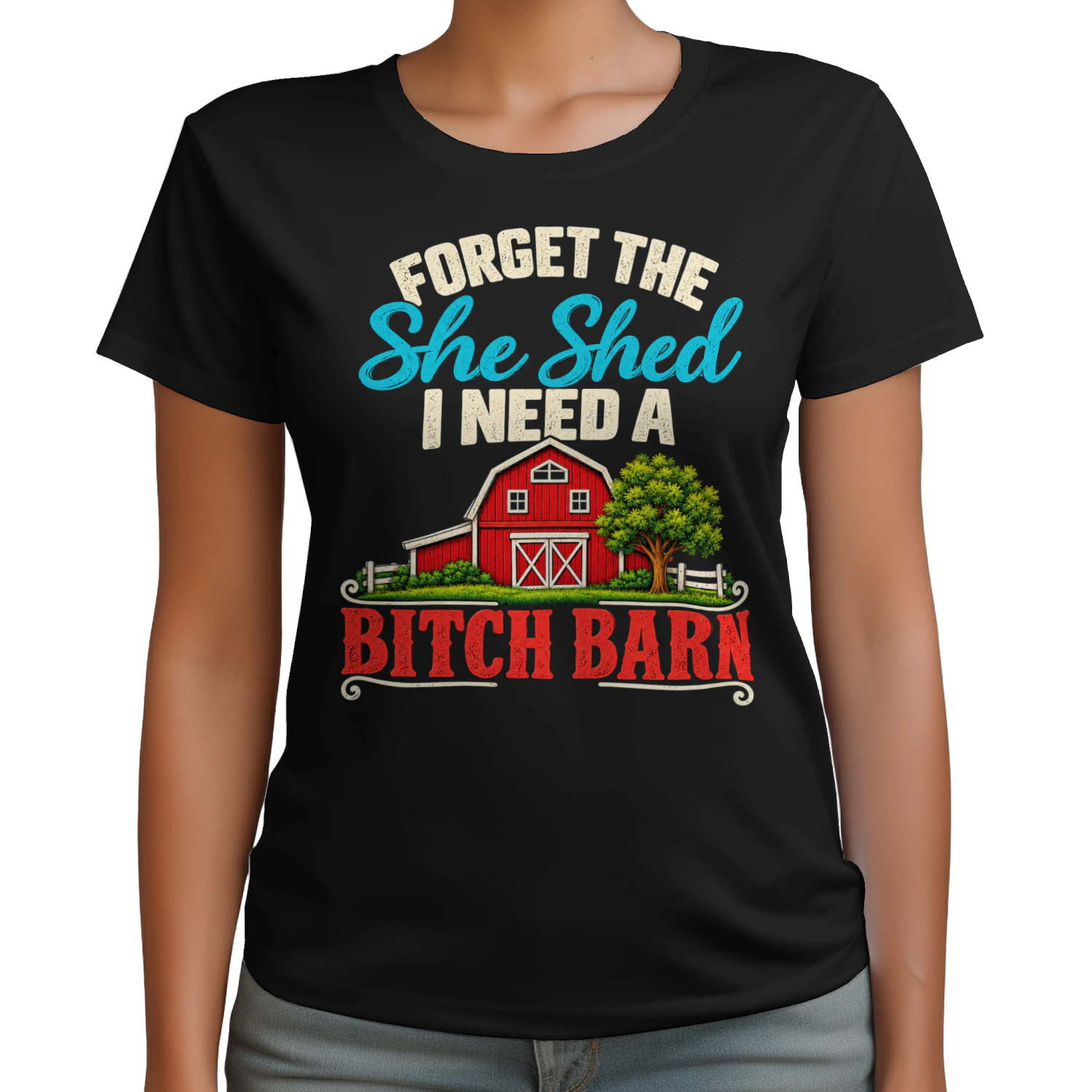 Forget The She Shed I Need A Bitch Barn