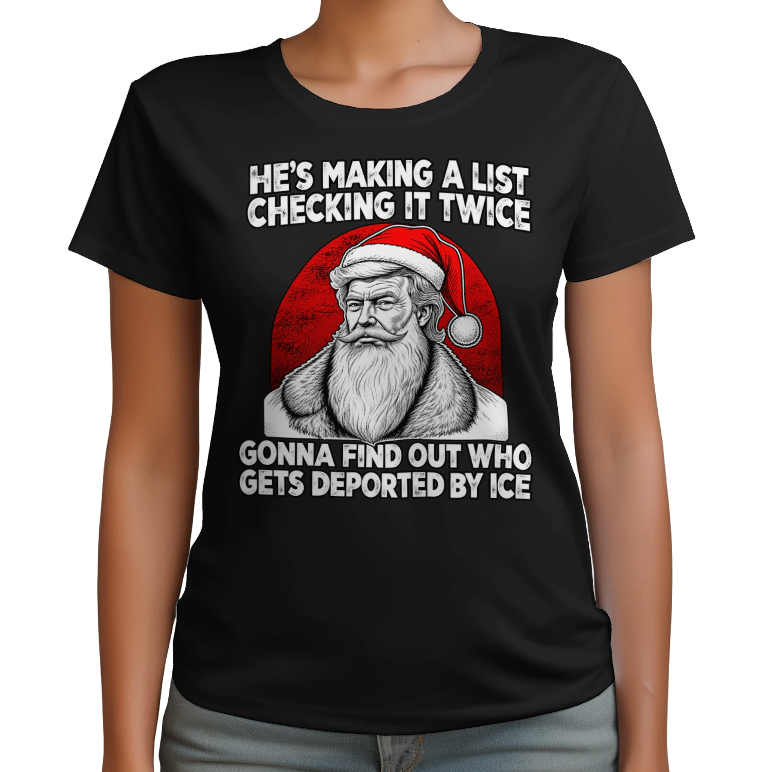 Gonna Find Out Who Gets Deported by ICE – Santa Christmas (Front Print version)