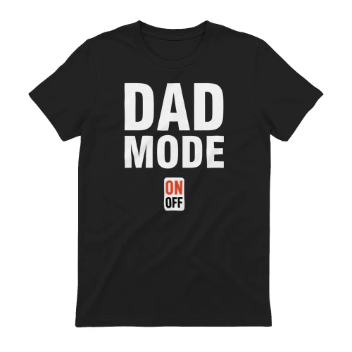 Dad Mode On