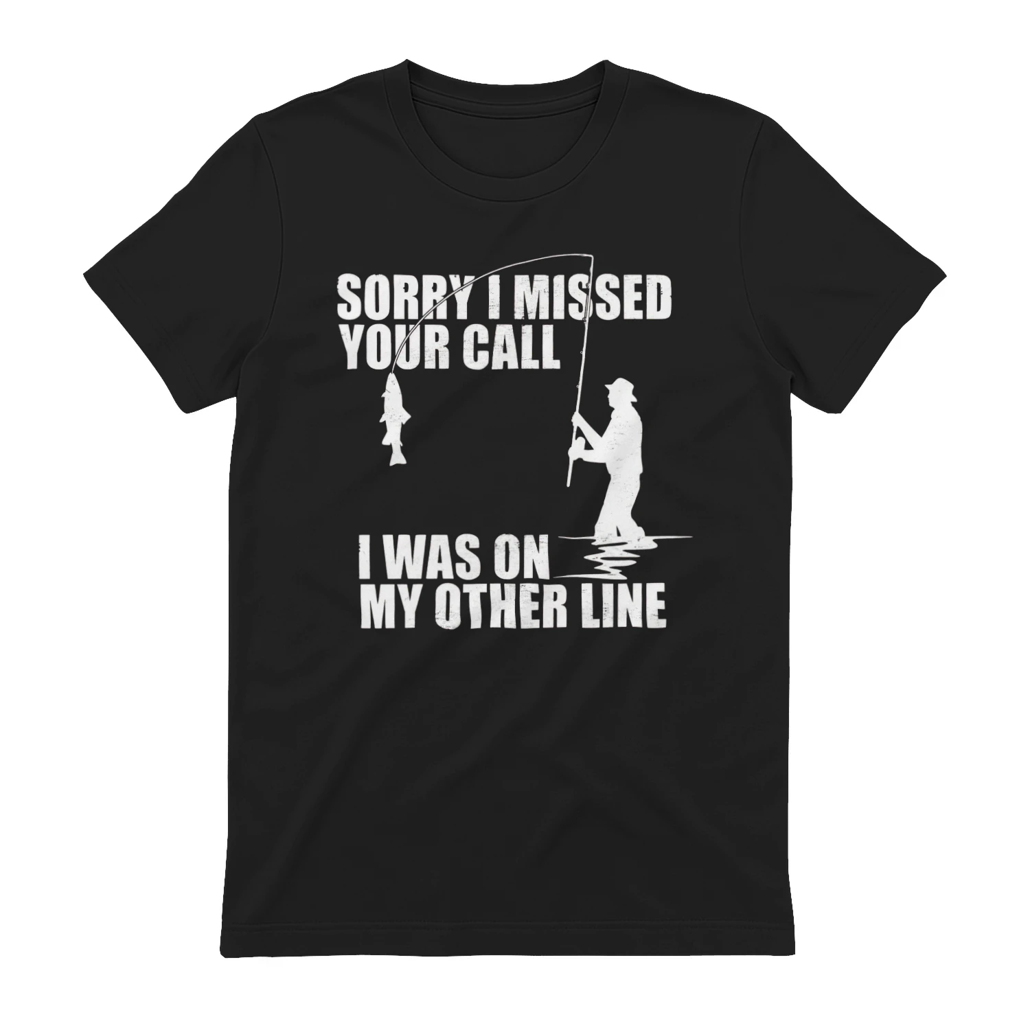 Sorry I Missed Your Call I Was on My Other Line Unisex T-Shirt