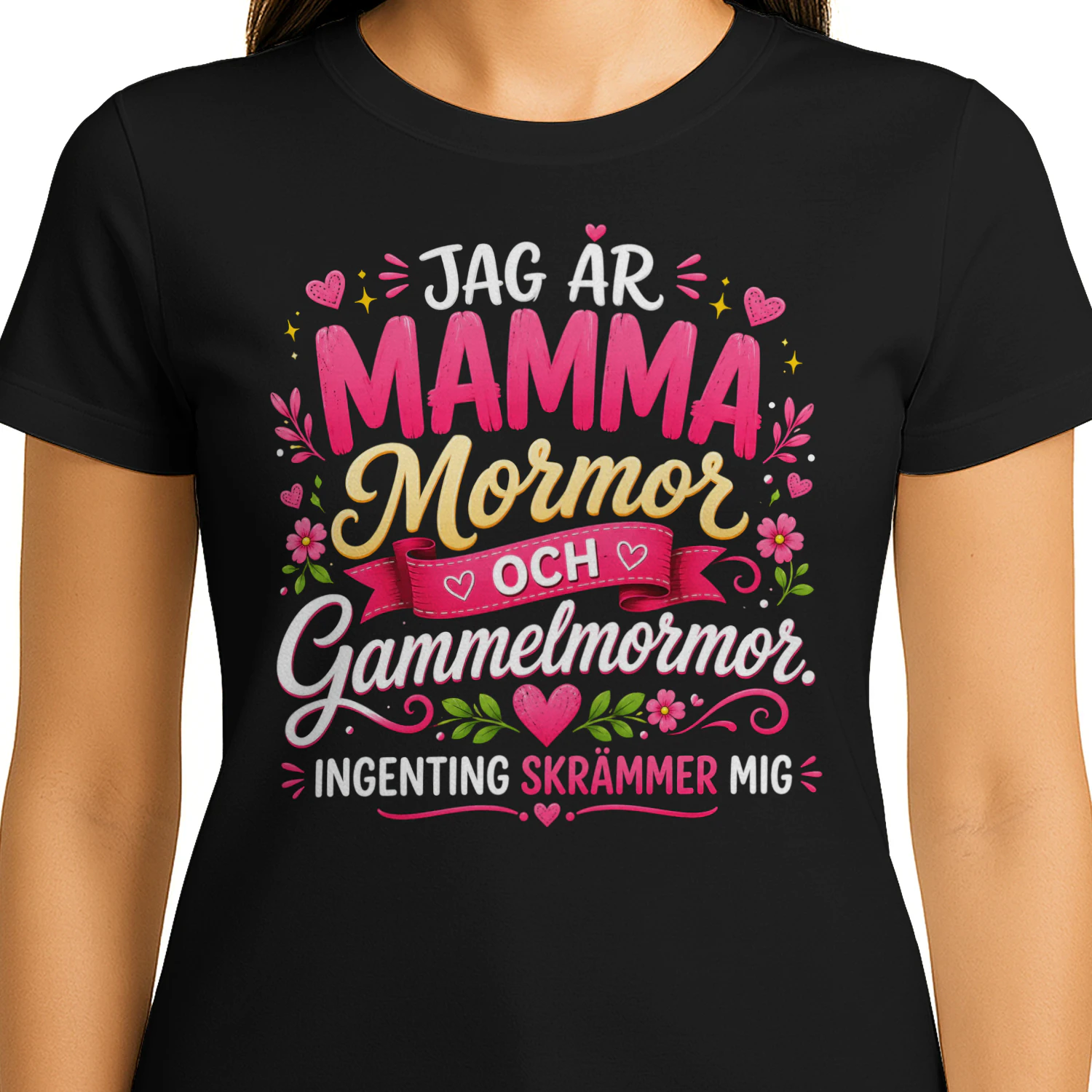 Jag Är Mamma Mormor Och Gammelmormor Unisex T-shirt