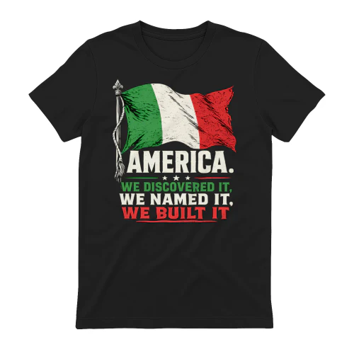 America Is Italian we discovered it we named it we buiit