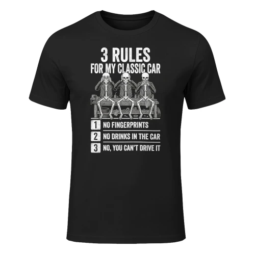 3 Rules For My Classic Car Car Enthusiast Funny