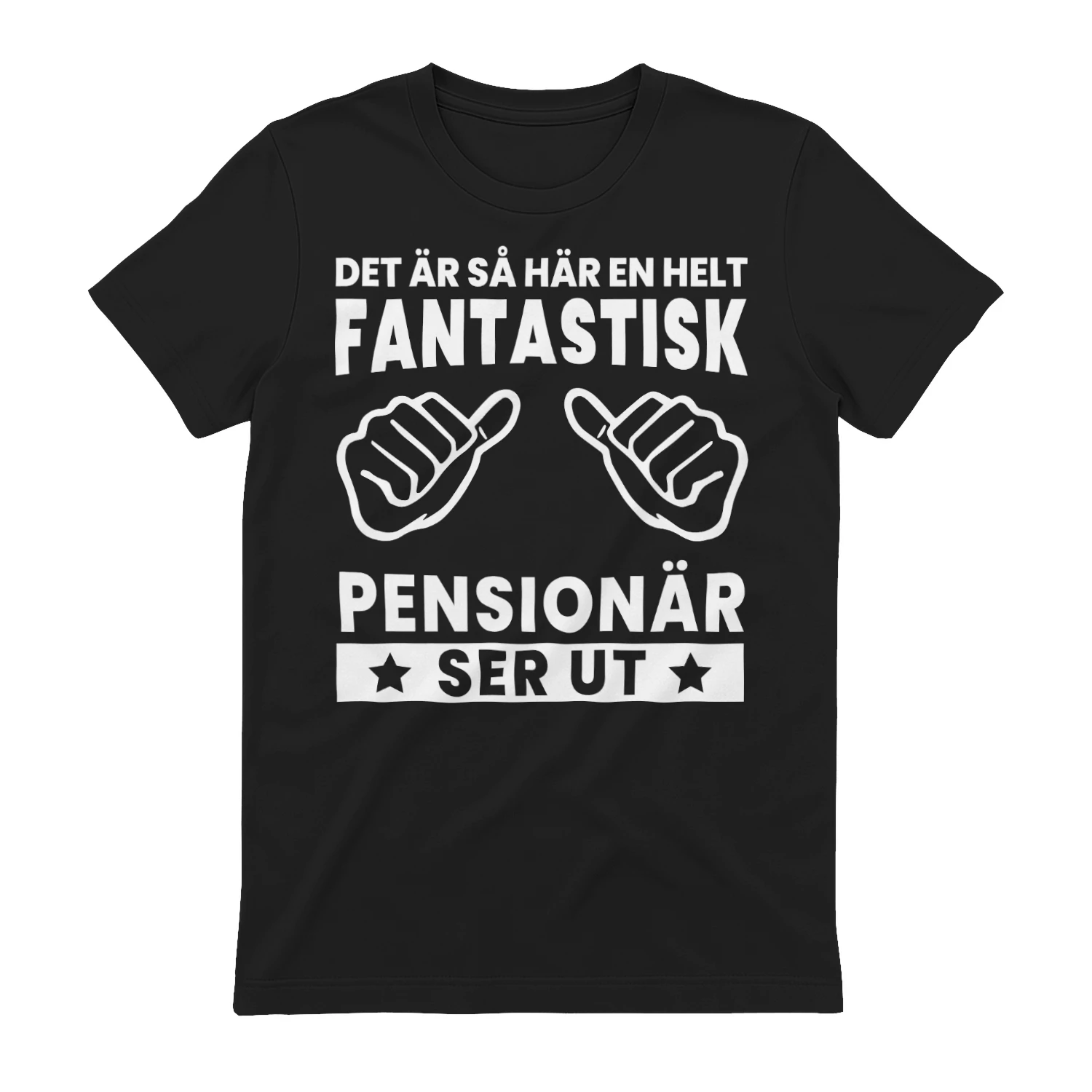 Pensionär T-shirt Så här ser en fantastisk pensionär