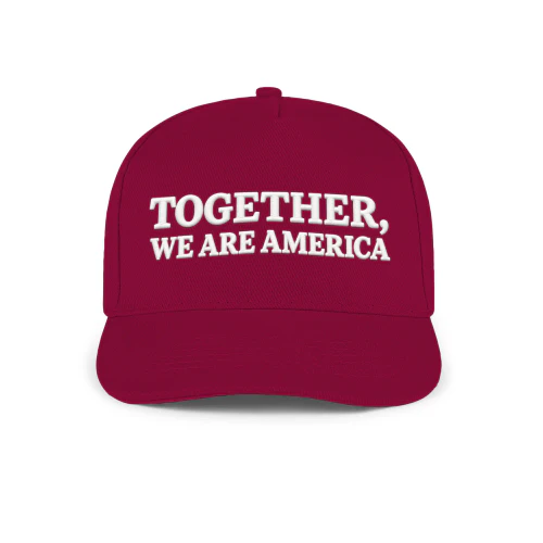 TOGETHER, WE ARE AMERICA  