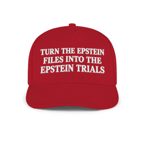 TURN THE EPSTEIN FILES INTO THE EPSTEIN TRIALS  