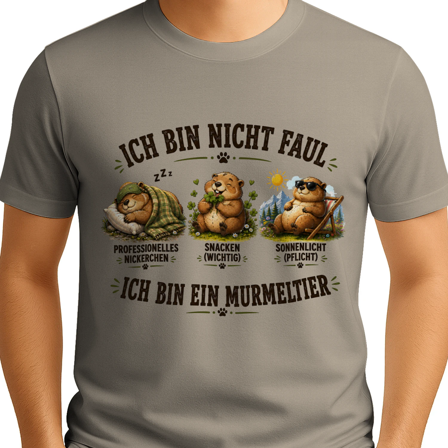 Ich bin nicht faul – Ich bin ein Murmeltier | Lustiges Murmeltier T-Shirt