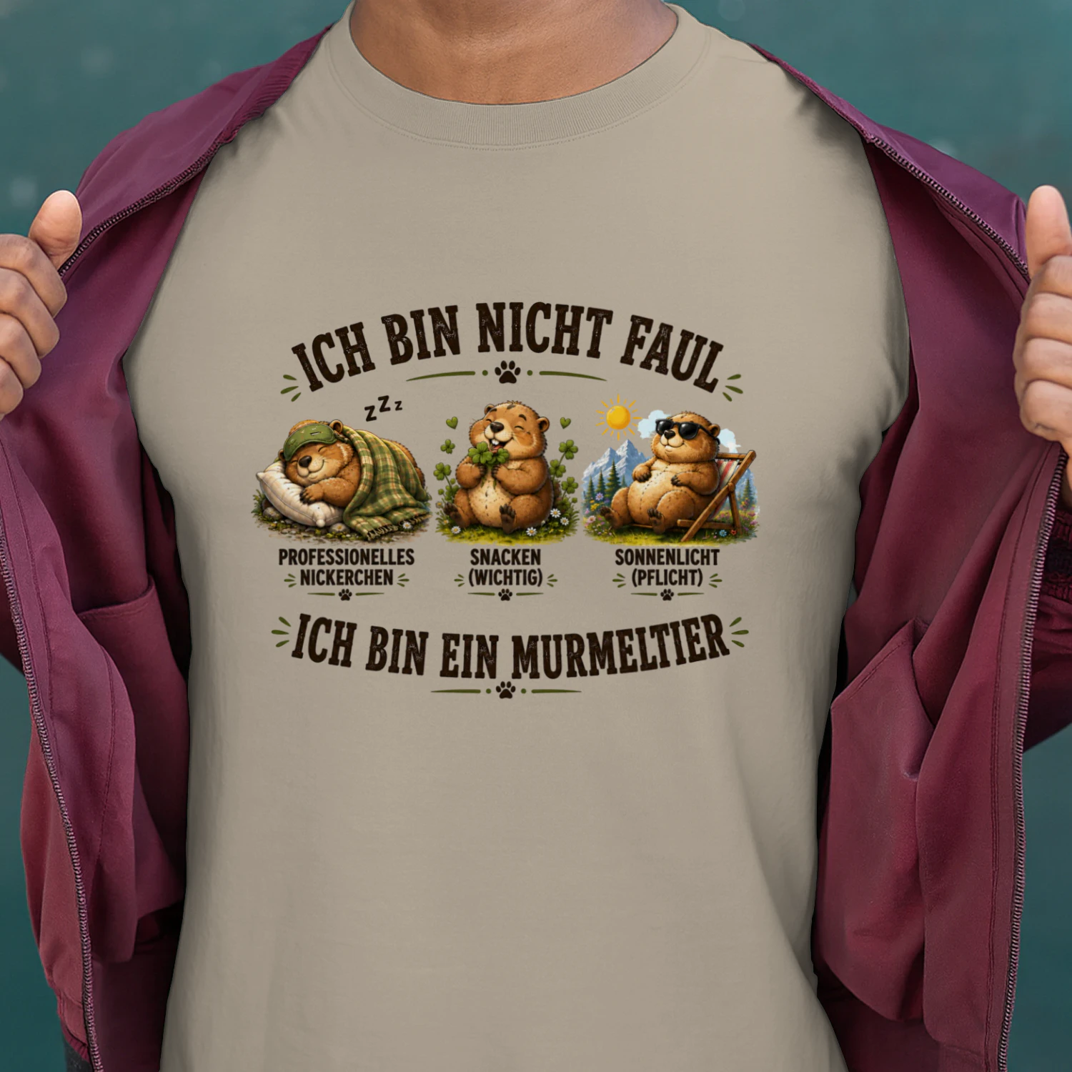 Ich bin nicht faul – Ich bin ein Murmeltier | Lustiges Murmeltier T-Shirt