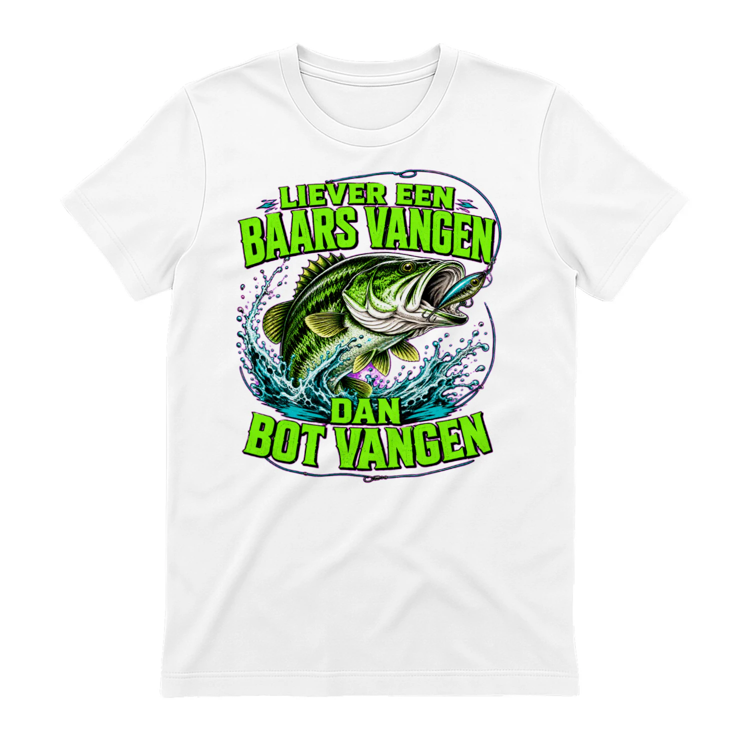 Liever Een Baars Vangen Dan Bot Vangen – Grappig Vissen T-shirt