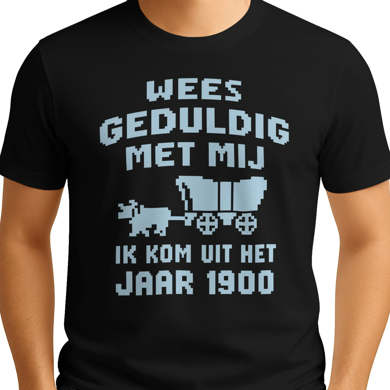 Wees Geduldig Met Mij Ik Kom Uit Het Jaar 1900 T-shirt