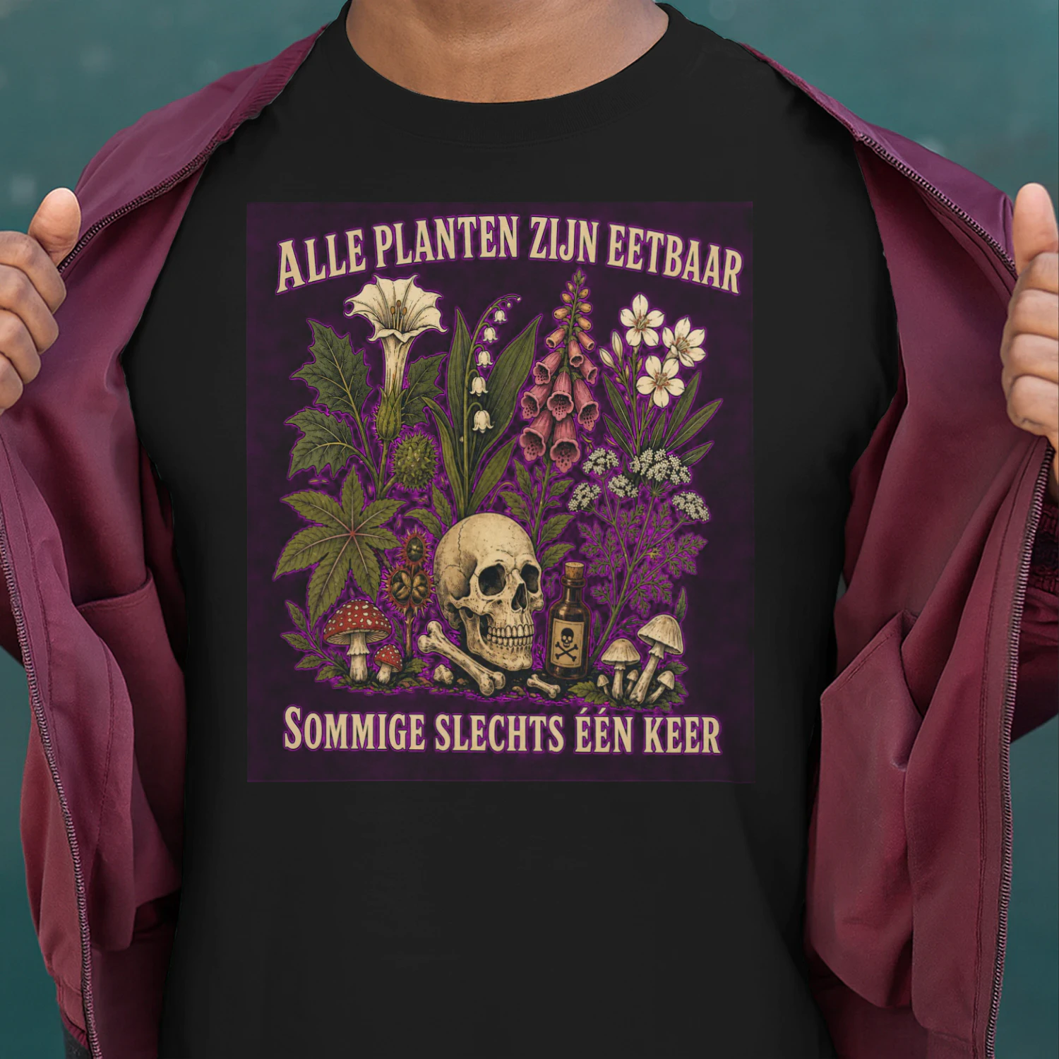 Alle Planten Zijn Eetbaar Sommige Slechts Één Keer - Dark Botanical Skull T-shirt