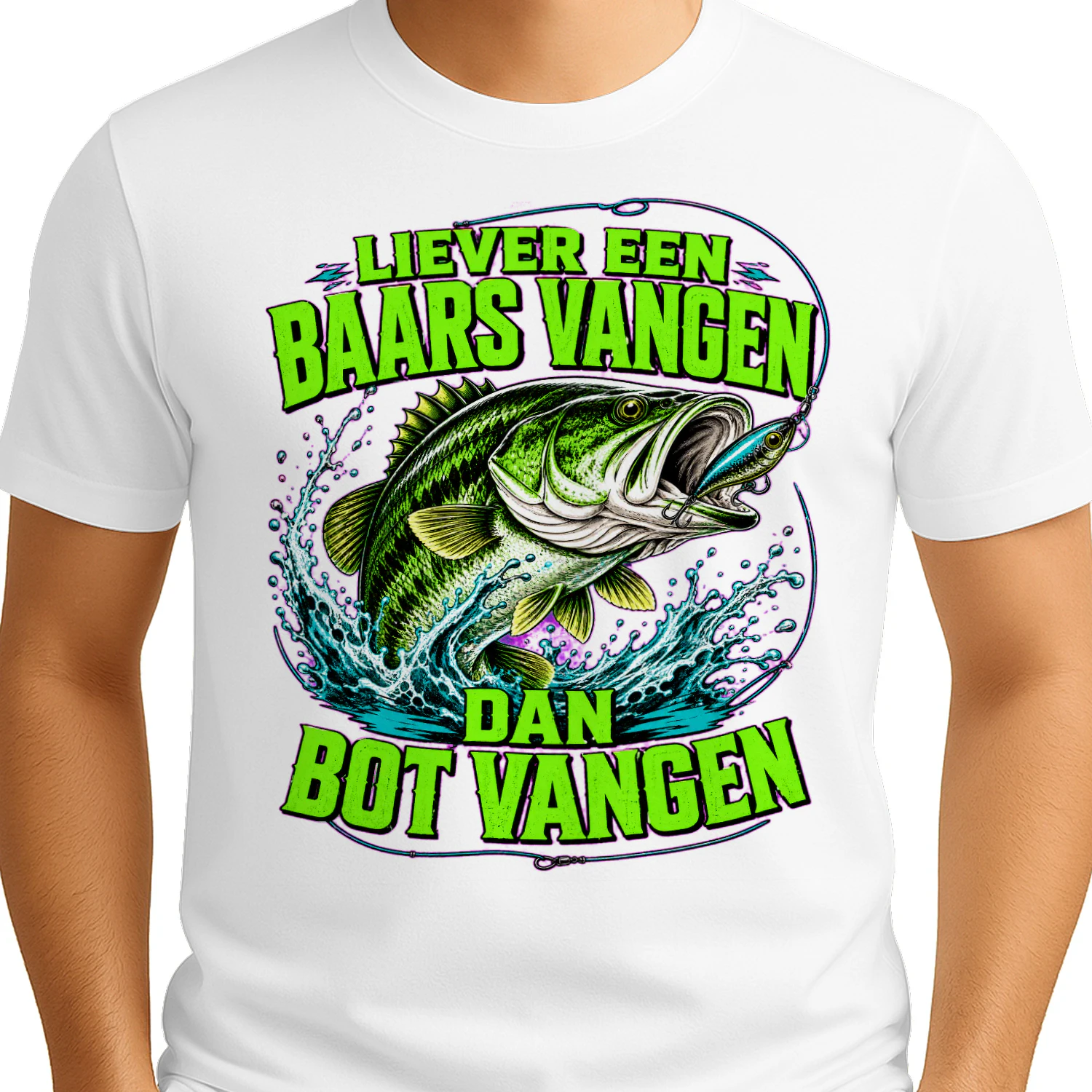 Liever Een Baars Vangen Dan Bot Vangen – Grappig Vissen T-shirt