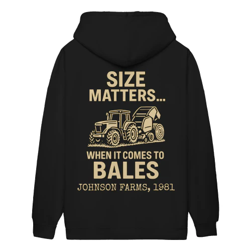 Size Matters… When It Comes To Bales Funny Farmer Shirt