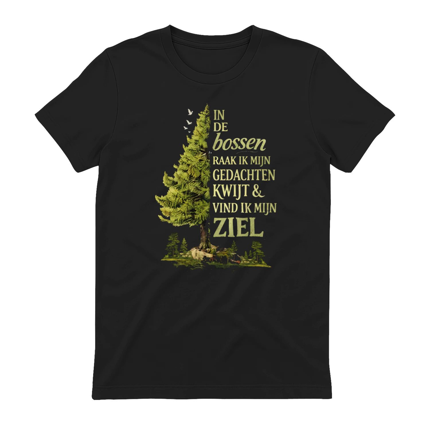 Natuur Liefhebbers Shirt – In de Bossen Vind Ik Mijn Ziel