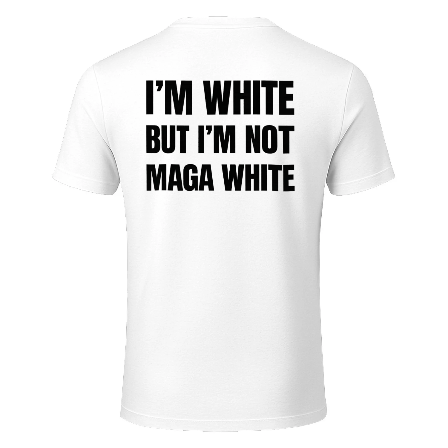 Im White But Not MAGA White